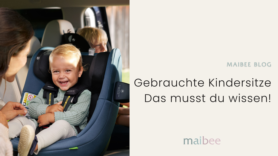 Gebrauchte Kindersitze – Das musst du wissen! - Blog-Artikel
