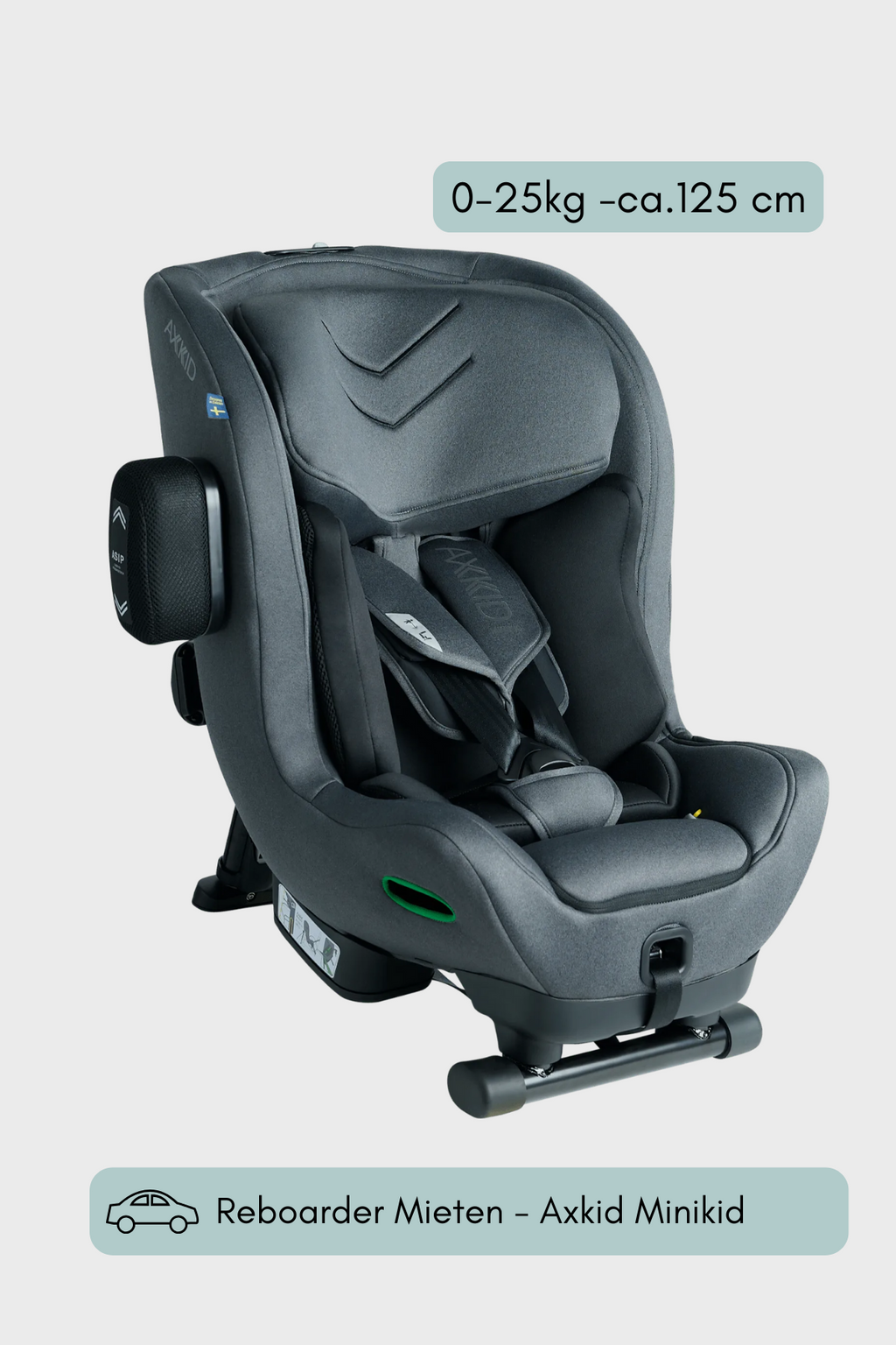 Reboarder mieten - Axkid Minikid - ohne Isofix